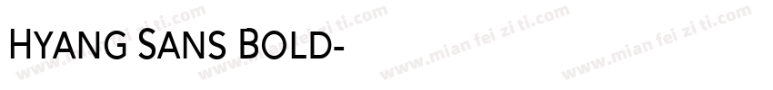 Hyang Sans Bold字体转换